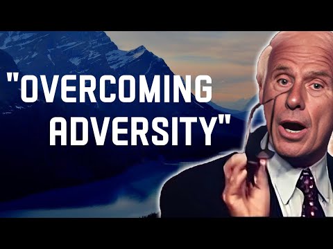 5 Ways to Overcoming Adversity: Your Path to Triumph - Jim Rohn