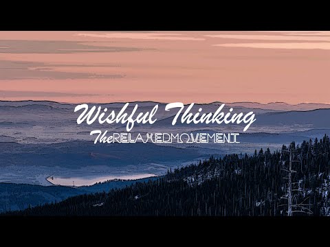 Wishful Thinking - Chilled Lofi Beats to Study/Relax to