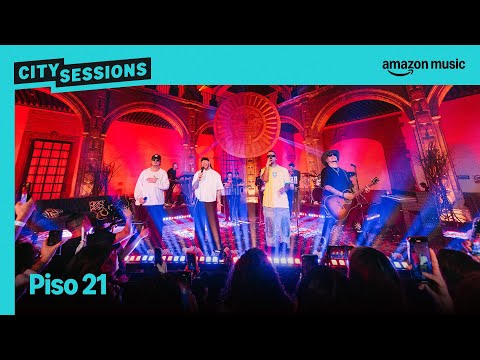 Piso 21 performs 'Rata de Dos Patas' at City Sessions | Amazon Music