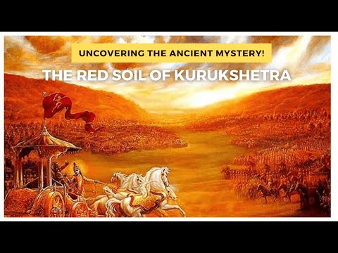 Why is the Soil of Kurukshetra Red? Uncovering the Ancient Mystery!