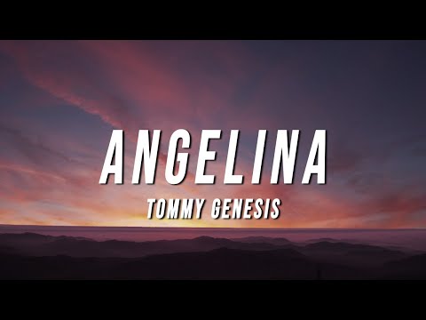 Tommy Genesis - Angelina (Lyrics)