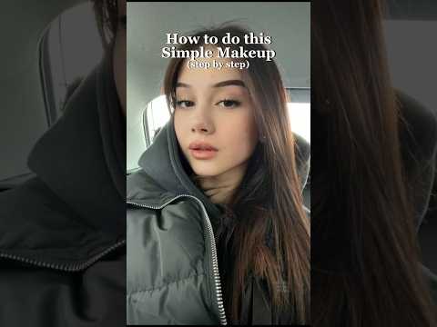 How to do the simple makeup (step-by-step)￼