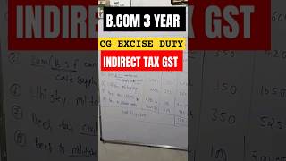 CG EXCISE DUTY (आबकारी शुल्क) Duties And Fees Indirect Tax with GST  #shorts #shortsvideo