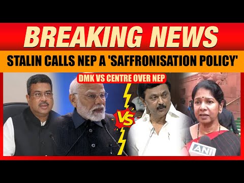 Tamil Nadu vs Centre: CM Stalin Calls NEP a 'Saffronisation Policy' Amid Hindi Imposition Row |News9