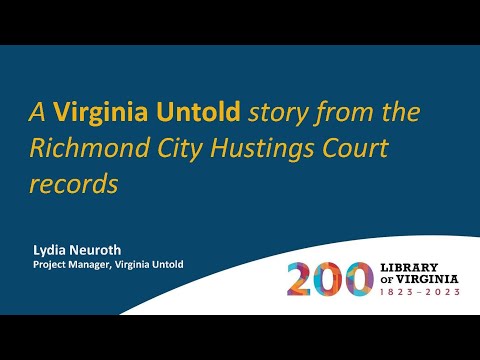 A Virginia Untold Story from the Richmond City Hustings Court Records