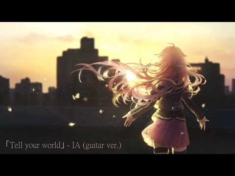 【IA】kz-livetune - Tell your world [Guitar ver.]【VOCALOID5 カバー】