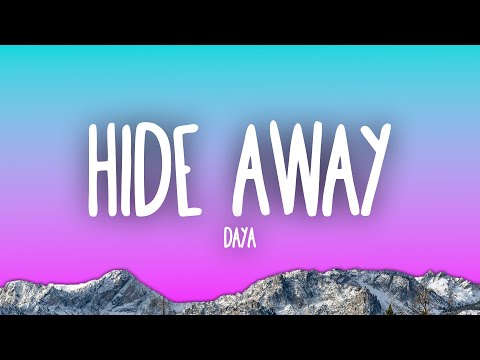 Daya - Hide Away