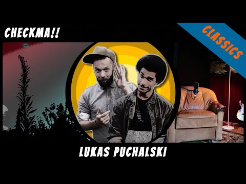 CHECKMA 1 ✖️ Lukas Puchalski