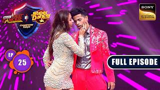 Semi Finale - Jalwa 90's Ka | IBD Vs SD: Champions Ka Tashan | Ep25 | Full Episode | 8 Feb 2024