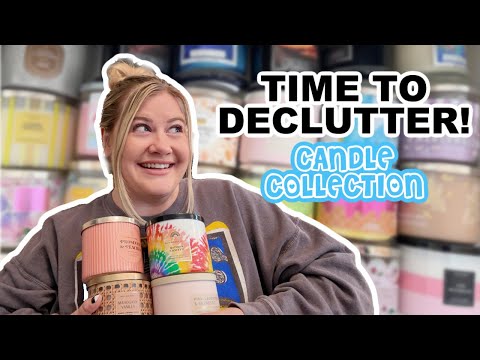 I’M FINALLY DECLUTTERING MY CANDLE COLLECTION!