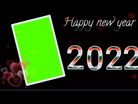 Happy New Year 2022 Green Screen । Happy New Year 2022 । Green screen status ।