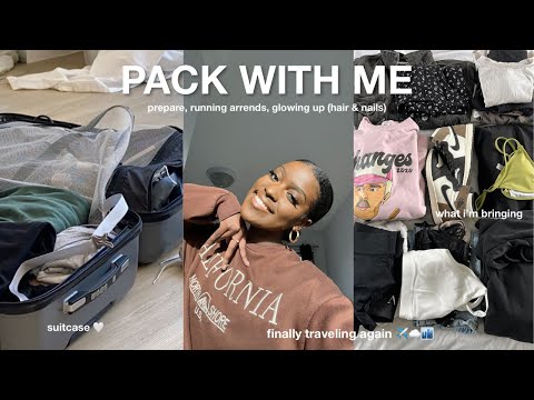 PREP & PACK W/ ME for vacation 🛩 | glow up, packing, nails + more! (overpacking + last minute)