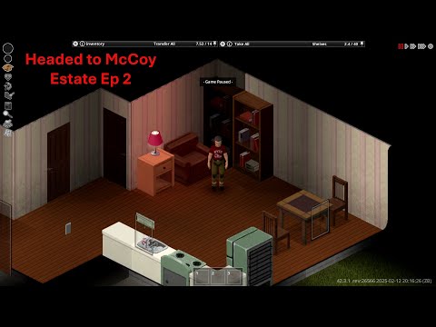 Project Zomboid: OMW to McCoy Estate Ep 2/??