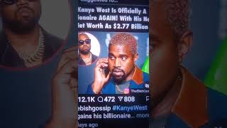 Kanye West officially a billionaire again?#kanyewest#ye #kanyewestbiancacensori #kanyekardashianfeud