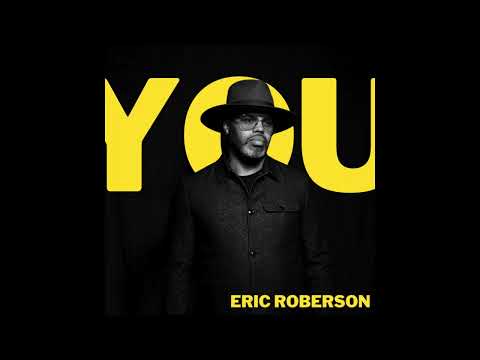 Eric Roberson  - You (audio)