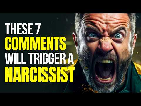 Handle with Care: 7 Comments Guaranteed to Ignite a Narcissist's Rage