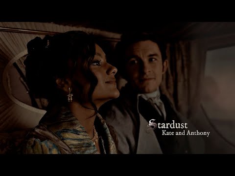 Anthony & Kate · Stardust [S3]