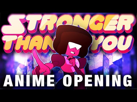 I remixed Stronger Than You into an Anime Opening for SU (Full Ver.)