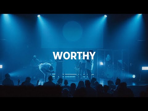 Worthy | 2819 Worship