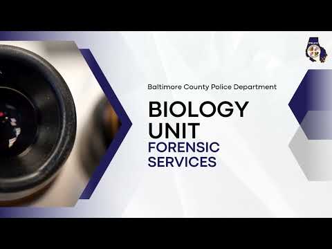 Biology Unit| Baltimore County Police Department