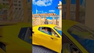 Dubai Ferrari Morning, Dubai Life #dubailife #dubailifestyle #shortsvideo #shorts #short #ferrari