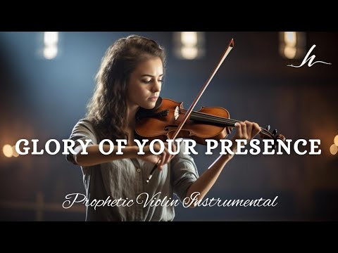 Prophetic Warfare Violin Instrumental/GLORY OF YOUR PRESENCE/Background Prayer Music