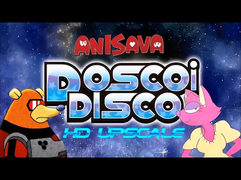 ANISAVA - Doscoi Disco (ft. Plus-Tech Squeeze Box & JUN) [1440p Upscale]