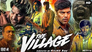 The Village | The Village Full Movie In Hindi Dubbed | Arya | Milind Rau | Divya Pillai | Aazhiya