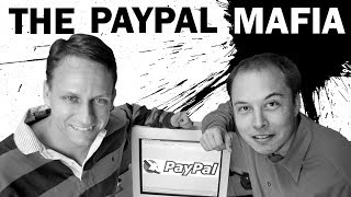 The Incredible Story of The PayPal Mafia