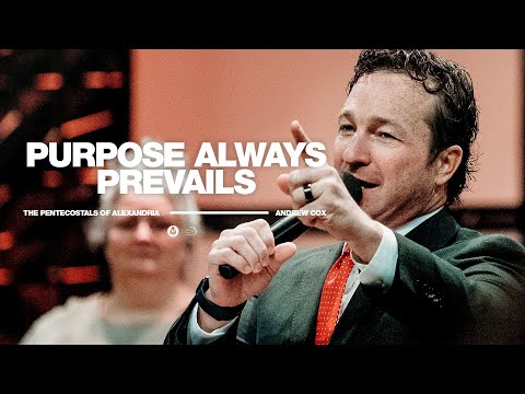 Purpose Always Prevails | Andrew Cox