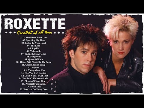 Roxette Greatest Hits Full Album - Best Songs Of Roxette