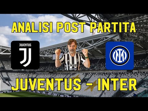 JUVENTUS   INTER ANALISI POST PARTITA