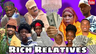 AFRICAN DRAMA!!: RICH RELATIVES