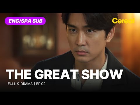 [FULL•SUB] The Great Show｜Ep.02｜ENG/SPA subbed kdrama｜#songseungheon #leesunbin #limjuhwan