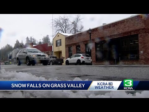 Snow falls on Grass Valley, Sierra foothill communities