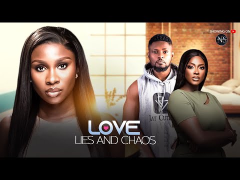 LOVE, LIES AND CHAOS (SONIA UCHE, MAURICE SAM & ELLA IDU): LATEST NIGERIAN MOVIE 2025| AFRICAN MOVIE