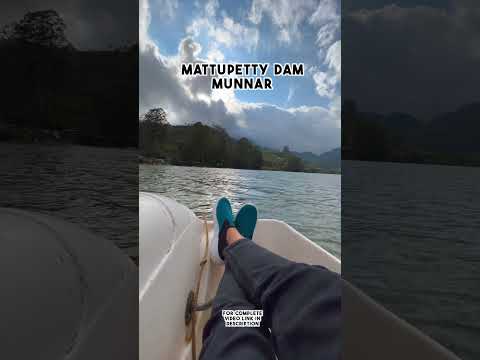 "Experience Munnar's Incredible Aesthetics of Mattupetty Dam" #shortsviral #shortsvideo #munnar