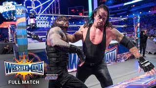 FULL MATCH - Roman Reigns vs. The Undertaker - No Holds Barred Match: WrestleMania 33