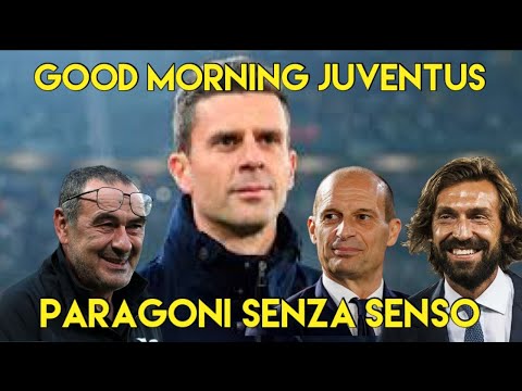 PARAGONI SENZA SENSO - GOOD MORNING JUVENTUS