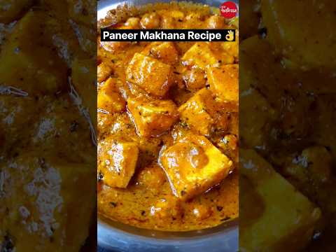 Veg Paneer Makhana Recipe / নিরামিষ পনির রেসিপি 😋👌💕 #veg #viral #food