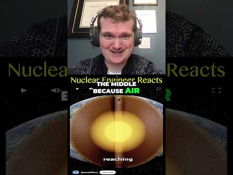 Drilling a Hole Through Earth - Nuclear Engineer Reacts to Zack D. Films