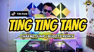 Ting Ting Tang | Chaeng Jump (Thai Budots) | Dj Sandy Remix