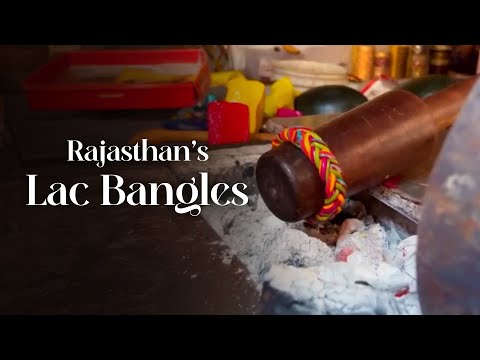 Rajasthan's Lac Bangles | Jaipur, Rajasthan