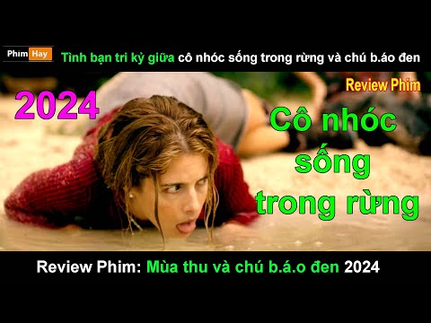 Tình bạn tri kỷ giữa cô nhóc sống trong rừng và chú b.á.o đen - Review Phim hay