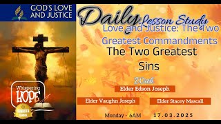 The Two Greatest Sins | Daily Sabbath School Lesson 12 | Quarter 1 2025