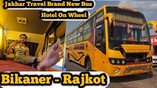 bikaner to Rajkot bus journey by Jakhar travel luxury AC Sleeper bus 😱👌