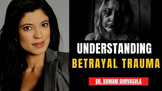 STOP Ignoring the Silent Signs of Betrayal Trauma | Dr. Ramani Durvasula