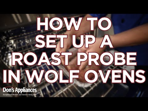 How to Set Up & Use a Roast Probe in Wolf Ovens