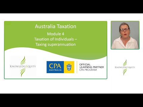 CPA AT M4 - Taxing Superannuation