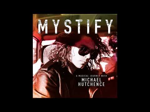 Mystify: A Musical Journey with Michael Hutchence (Full Album)